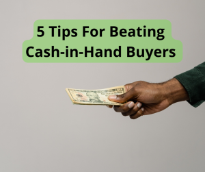 5 Tips For Beating Cash-in-Hand Buyers